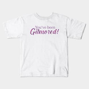 You've been Gilmored! Kids T-Shirt